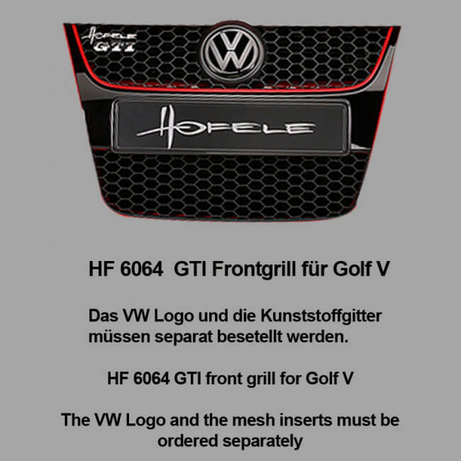 Передняя оригинальная решетка GTI для VW Golf V, необходимая для переднего бампера Hofele-Design HF 6061-V. 